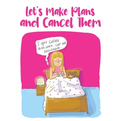 (영문도서) Let''s Make Plans and Cancel Them Paperback, Independently Published, English, 9798838292865