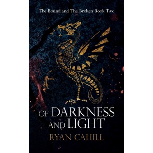 (영문도서) Of Darkness and Light: An Epic Fantasy Adventure Paperback, Ryan Cahill, English, 9781838381851