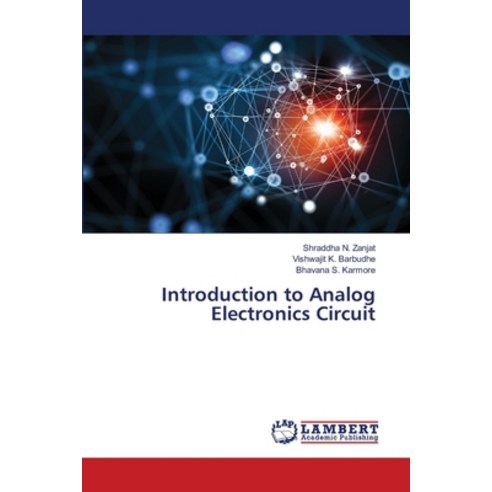 (영문도서) Introduction to Analog Electronics Circuit Paperback, LAP Lambert Academic Publis..., English, 9786207450732