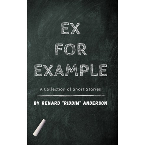Ex For Example Paperback, Independently Published
