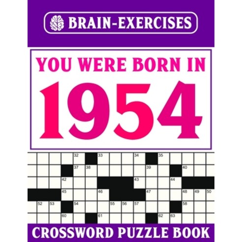(영문도서) You Were Born In 1954: Crossword Puzzle Book: Challenging Crossword Puzzles For Adults Paperback, Independently Published, English, 9798506928041