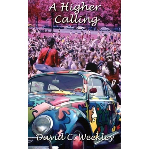 (영문도서) A Higher Calling Paperback, David C. Weekley, English, 9780646840765