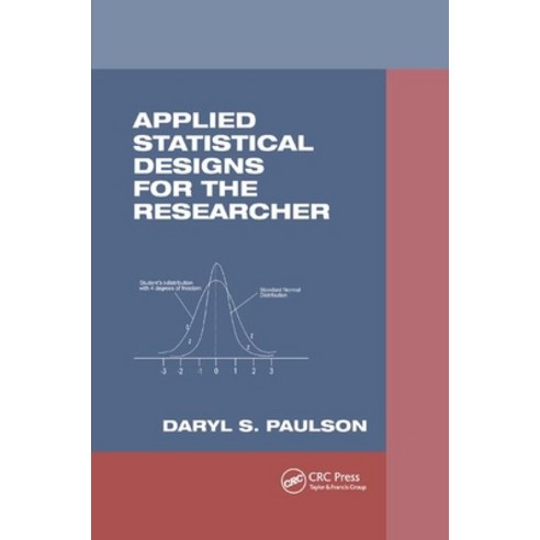 Applied Statistical Designs for the Researcher Paperback, CRC Press, English, 9780367395063