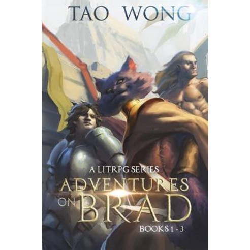 Adventures on Brad Books 1 - 3: A LitRPG Fantasy Series Paperback, Tao Roung Wong, English, 9781775380924