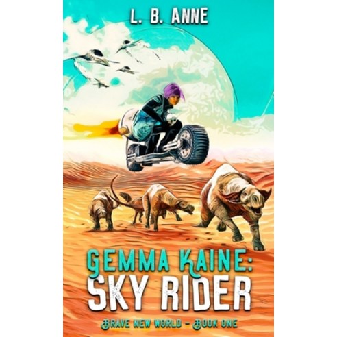 Gemma Kaine Sky Rider Paperback, Independently Published, English, 9798688932782