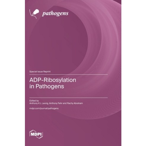 (영문도서) ADP-Ribosylation in Pathogens Hardcover, Mdpi AG, English, 9783725809868
