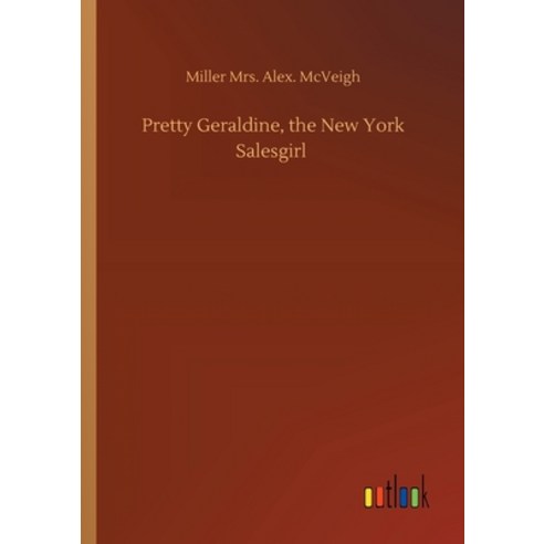 Pretty Geraldine the New York Salesgirl Paperback, Outlook Verlag