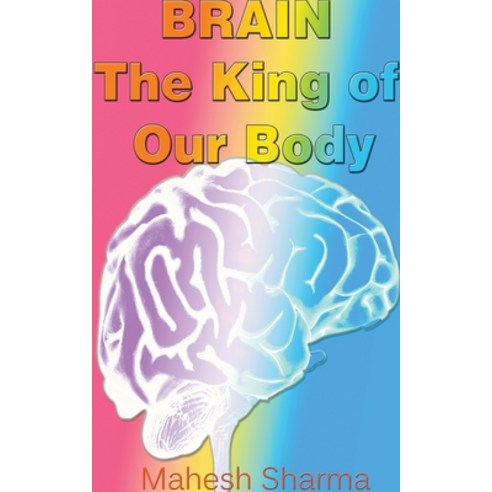 (영문도서) Brain: The King of Our Body Paperback, Mds0, English, 9798201382568