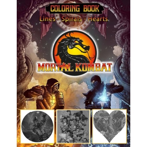 (영문도서) Mortal Kombat Lines Spirals Hearts Coloring Book Paperback, Independently Published, English, 9798749522129
