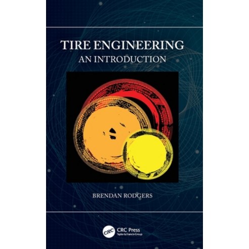 Tire Engineering: An Introduction Hardcover, CRC Press, English, 9780367442286