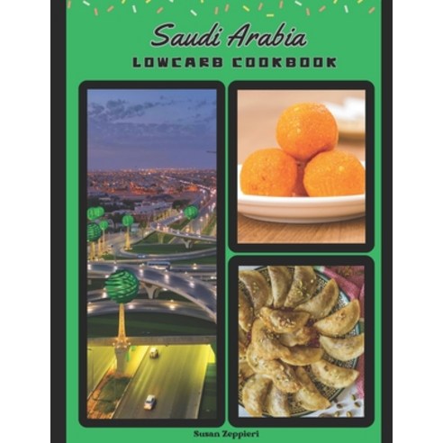 (영문도서) Saudi Arabia LOWCARB COOKBOOK Paperback, Independently Published, English, 9798880429219