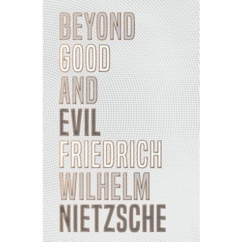 (영문도서) Beyond Good and Evil Paperback, Classic Books Library, English, 9781528705547