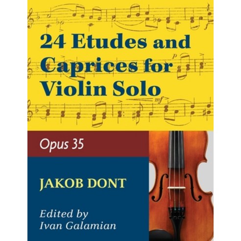 Dont Jakob - 24 Etudes and Caprices Op. 35 - Violin solo - by Ivan Galamian - International, Allegro Editions