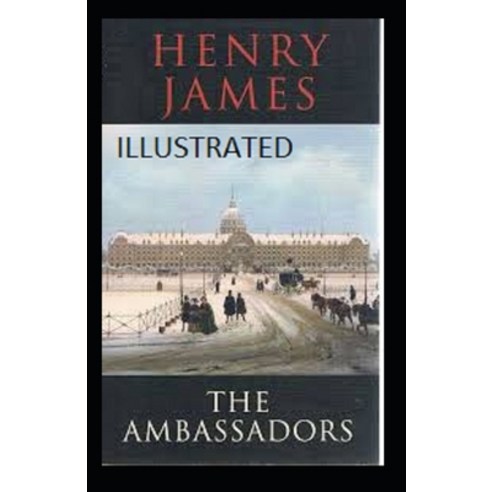 The Ambassadors Illustrated Paperback, Independently Published, English, 9798700111980