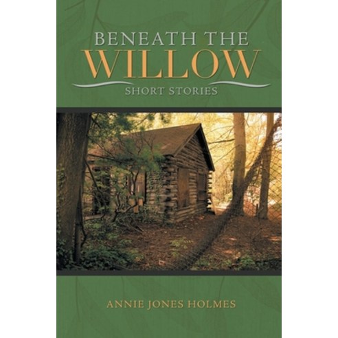 (영문도서) Beneath The Willow Paperback, Writers Branding LLC, English, 9781639450015