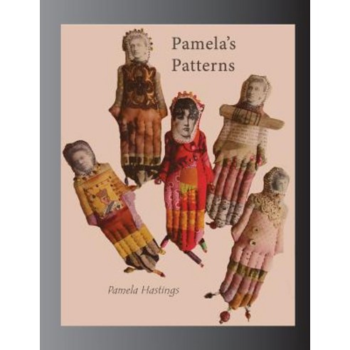 (영문도서) Pamela''s Patterns Paperback, Createspace Independent Pub..., English, 9781546502074