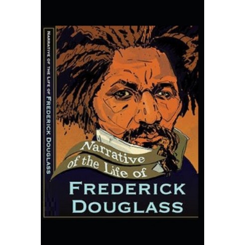 (영문도서) Narrative of the Life of Frederick Douglass Paperback, Independently Published, English, 9798747992405