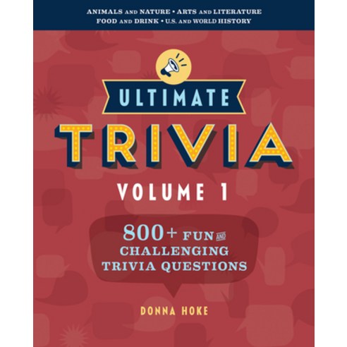 (영문도서) Ultimate Trivia Volume 1: 800 + Fun and Challenging Trivia Questions Paperback, Callisto, English, 9781641528610