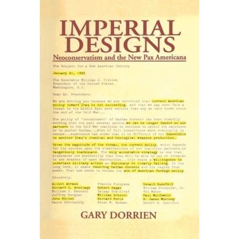 (영문도서) Imperial Designs: Neoconservatism and the New Pax Americana Paperback, Routledge, English, 9780415655101