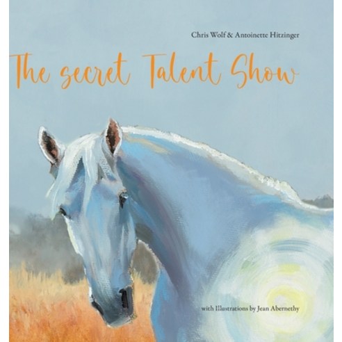 (영문도서) The Secret Talent Show Hardcover, Tredition Gmbh, English, 9783384380272