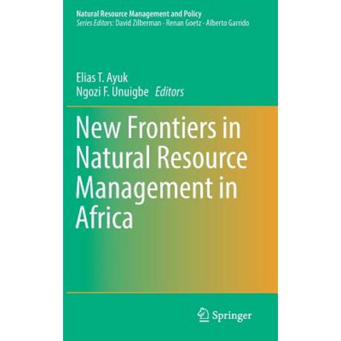 (영문도서) New Frontiers in Natural Resources Management in Africa Hardcover, Springer, English, 9783030118563