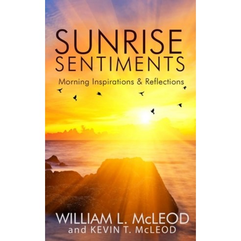 Sunrise Sentiments: Morning Inspirations & Reflections Paperback, Hov Publishing