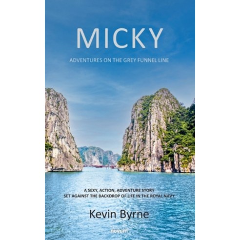 (영문도서) Micky: Adventures On The Grey Funnel Line Paperback, Novum Pro, English, 9783991466499