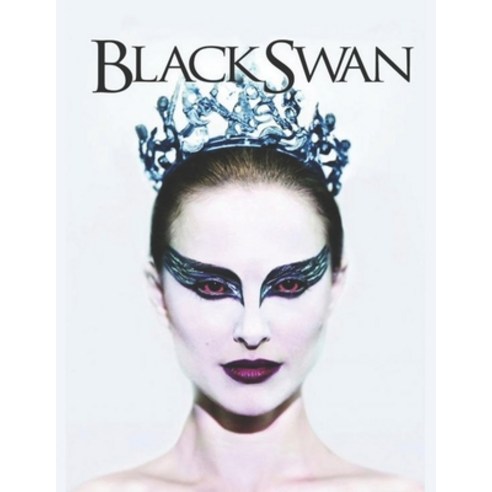 (영문도서) Black Swan: The Screenplay Paperback, Independently Published, English, 9798503753325
