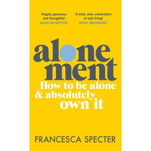 (영문도서) Alonement: How to Be Alone and Absolutely Own It Hardcover, Quercus Publishing, English, 9781529412611