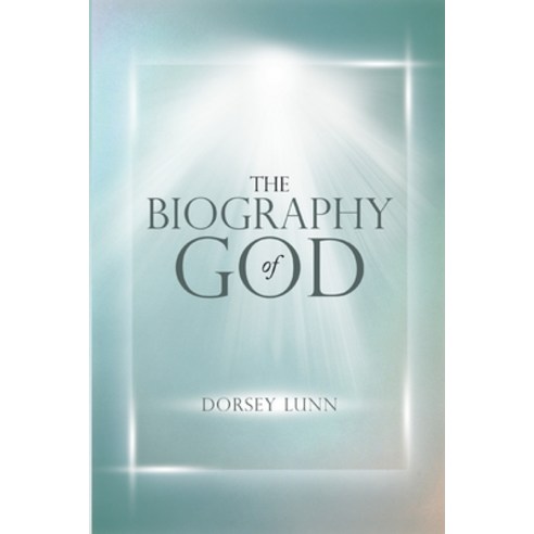 The Biography of God Paperback, Lulu.com