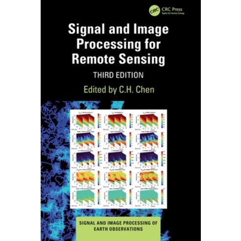 (영문도서) Signal and Image Processing for Remote Sensing Hardcover, CRC Press, English, 9781032437415