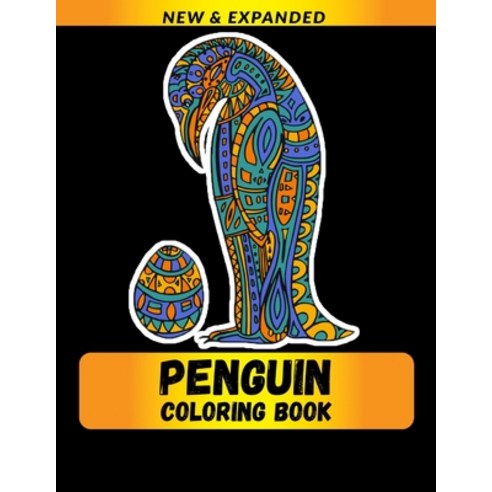 Penguin Coloring Book: Stress Relieving Designs for Adults Relaxation Paperback, Independently Published, English, 9798550068601