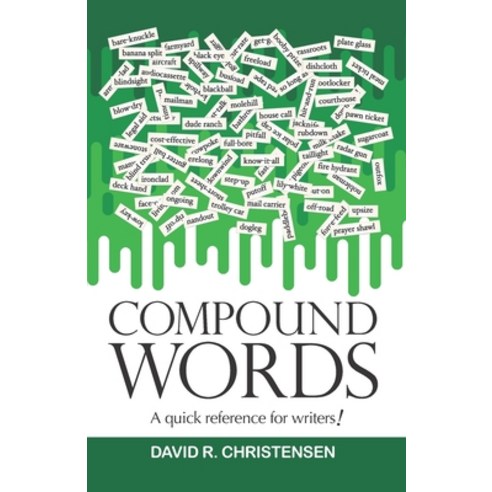 Compound Words: A quick reference for writers! Paperback, Press Forward Press, English, 9781940802275