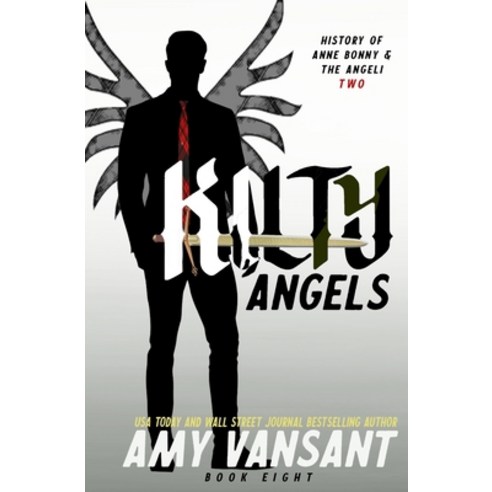 (영문도서) Kilty Angels: Time-Travel Urban Fantasy Thriller with a Killer Sense of Humor Paperback, Independently Published, English, 9781696847346