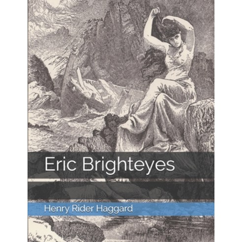 Eric Brighteyes Paperback, Independently Published, English, 9798717833226