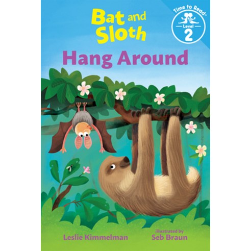 Bat and Sloth Hang Around (Bat and Sloth: Time to Read Level 2) Paperback, Albert Whitman & Company