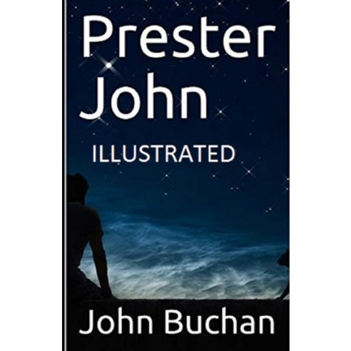 Prester John Illustrated Paperback, Independently Published, English, 9798734571095
