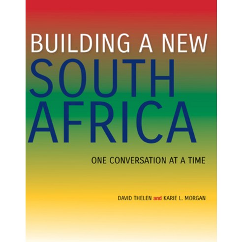 (영문도서) Building a New South Africa: One Conversation at a Time Paperback, Indiana University Press, English, 9780253017840