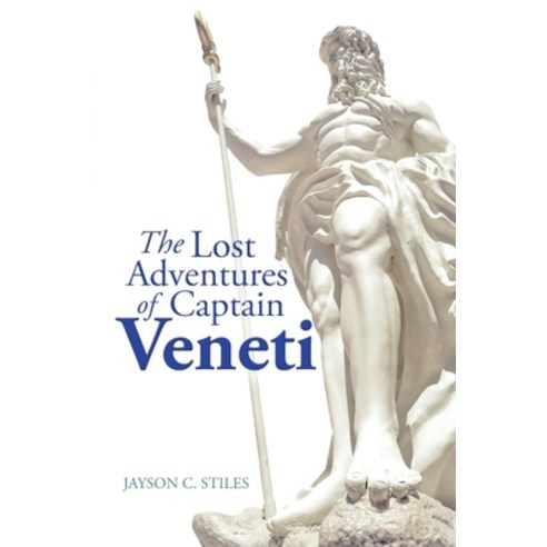 (영문도서) The Lost Adventures of Captain Veneti Paperback, Lulu Publishing Services, English, 9781483451206