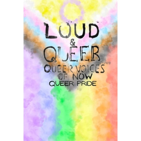 (영문도서) Loud & Queer 13: Queer Pride Paperback, Independently Published, English, 9798393569303