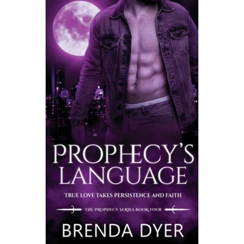 Prophecy''s Language Paperback, Independently Published, English, 9798734240670