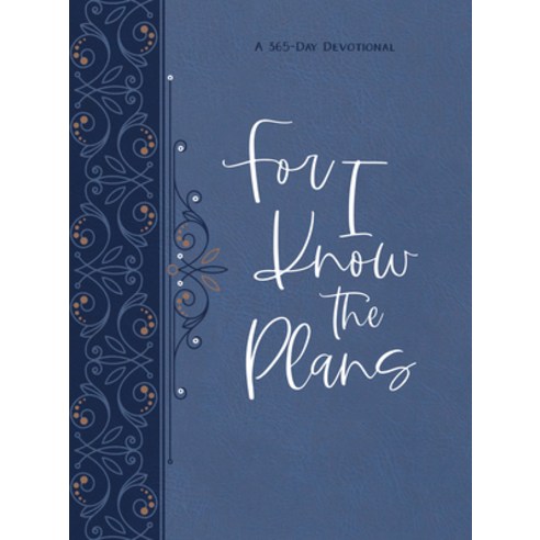 For I Know the Plans Ziparound Devotional: A 365-Day Devotional Imitation Leather, Belle City Gifts, English, 9781424563791
