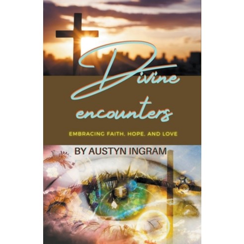 (영문도서) Divine encounters Paperback, Austyn Ingram, English, 9798223421535