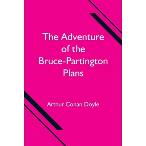 (영문도서) The Adventure of the Bruce-Partington Plans Paperback, Alpha Edition, English, 9789354597985