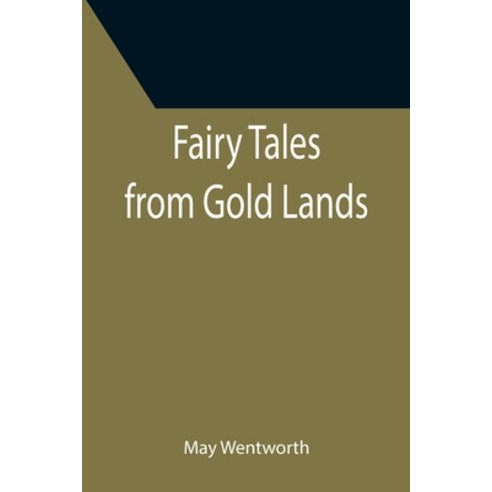 (영문도서) Fairy Tales from Gold Lands Paperback, Alpha Edition