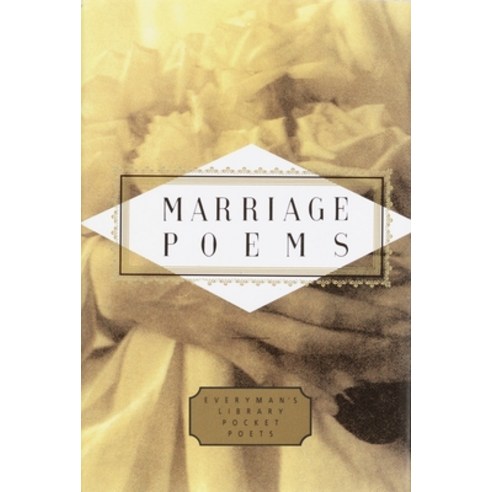 (영문도서) Marriage Poems Hardcover, Everyman''s Library, English, 9780679455158