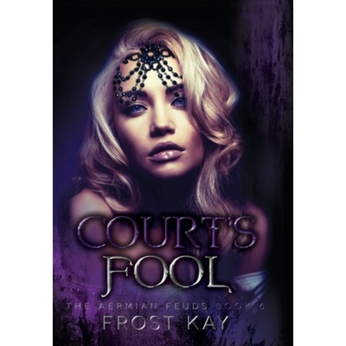 Court''s Fool Hardcover, Frost Anderson