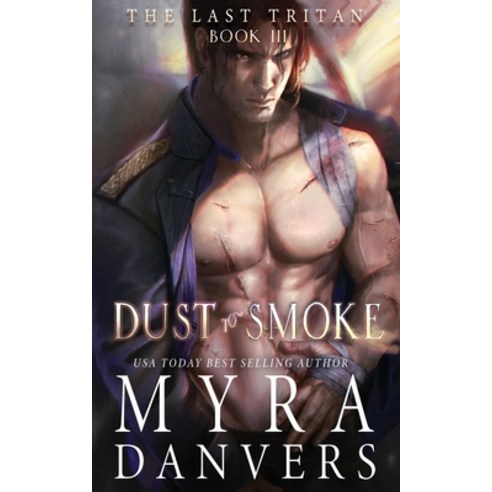 (영문도서) Dust to Smoke Paperback, Myra Danvers, English, 9781989472354