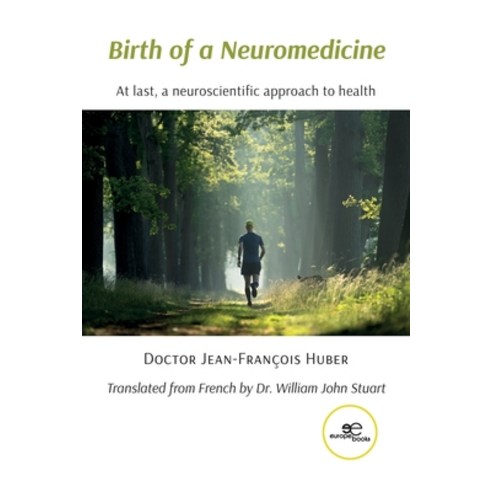 (영문도서) Birth of a Neuromedicine Paperback, Europa Edizioni Srl, English, 9791220126625