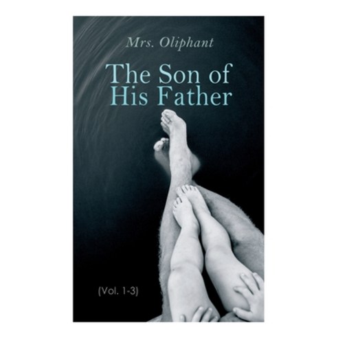 The Son of His Father (Vol. 1-3) Paperback, E-Artnow, English, 9788027308002